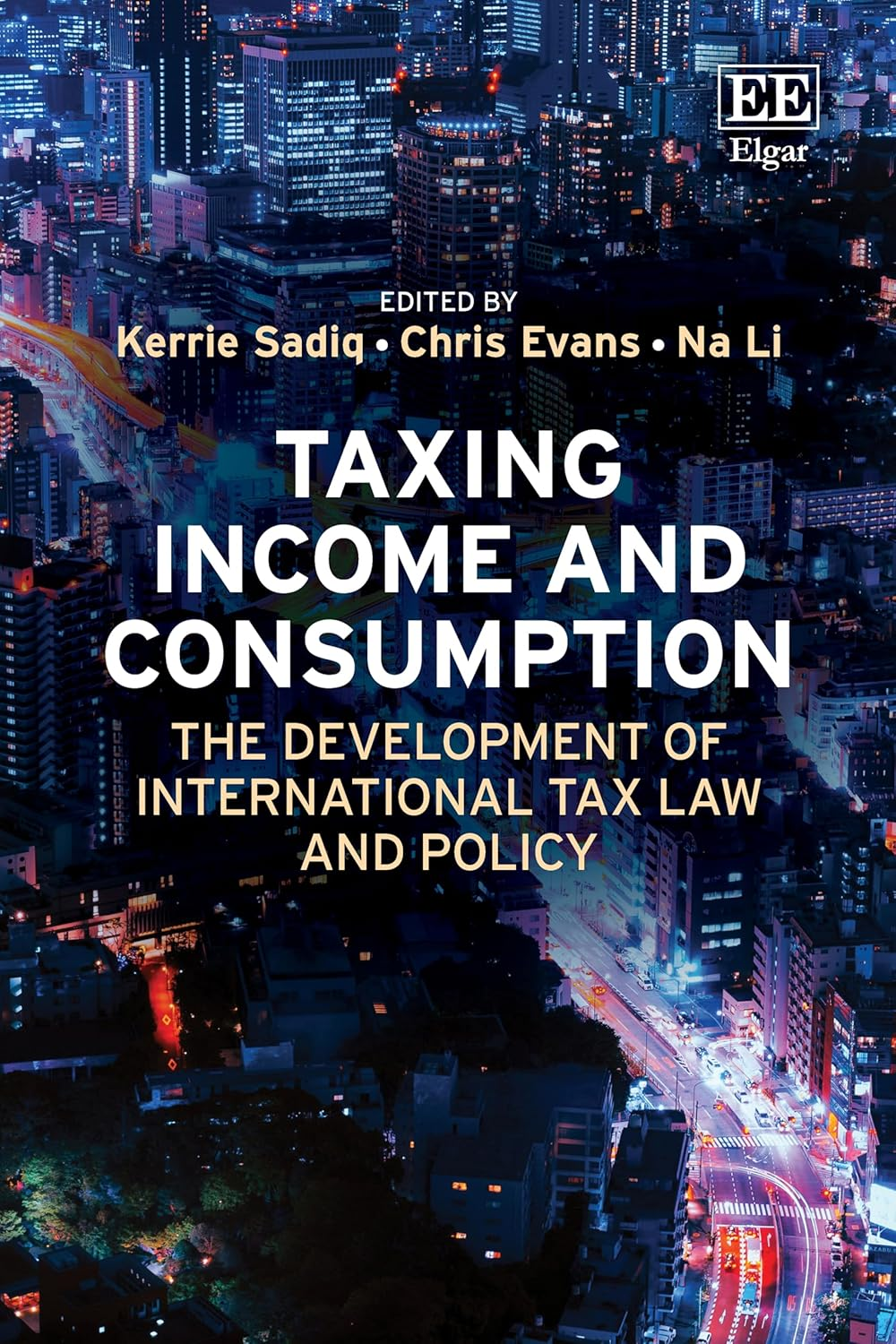 Taxing Income and Consumption: the Development of International Tax Law and Policy