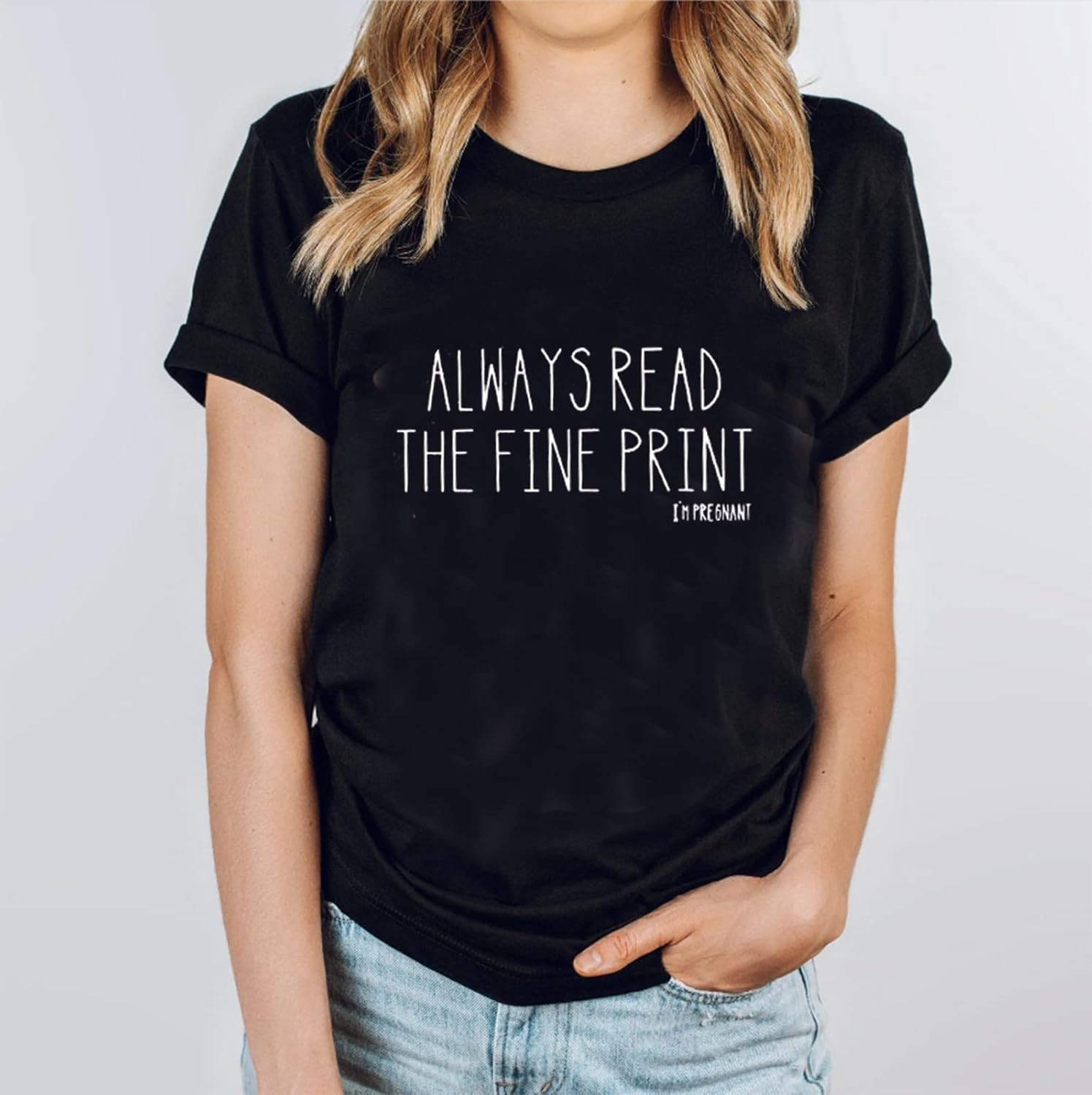 Always Read the Fine Print I'M Pregnancy T-Shirt Women Funny Maternity Shirt Casual Letter Print Graphic Tee Tops