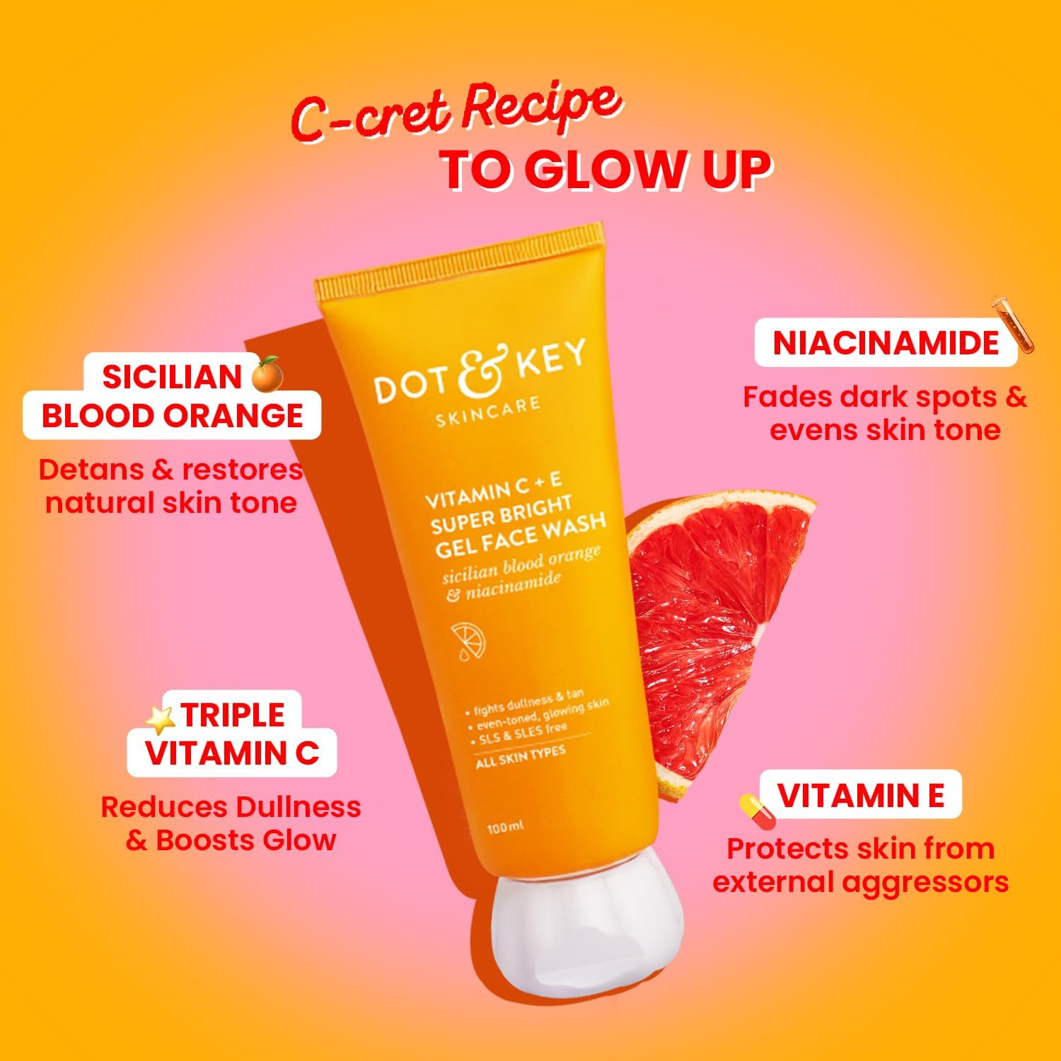 Dot & Key Vitamin C + E Super Bright Gel Face Wash Combo (Pack of 2, 100Gm Each) | for Glowing and Brightening Skin | All Skin Types|With Triple Vitamin C, Fades Dark Spots & Pigmentation image number 2