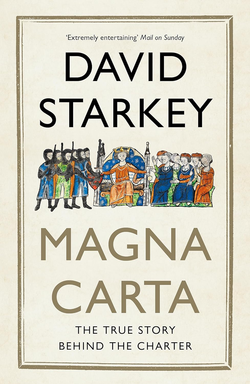 Magna Carta: the True Story behind the Charter image number 1