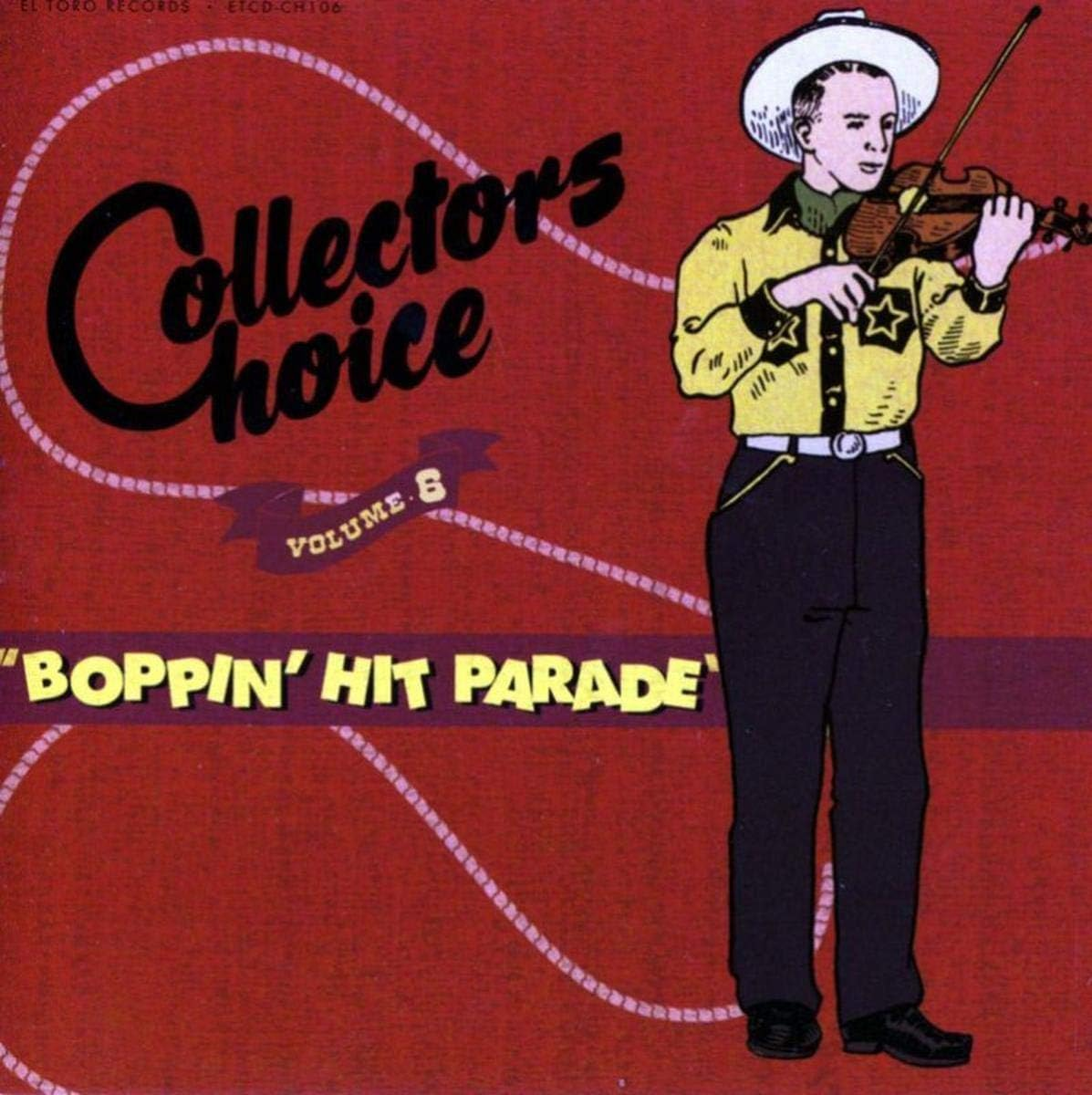 Boppin' Hit Parade &ndash; Collectors Choice VOL 6