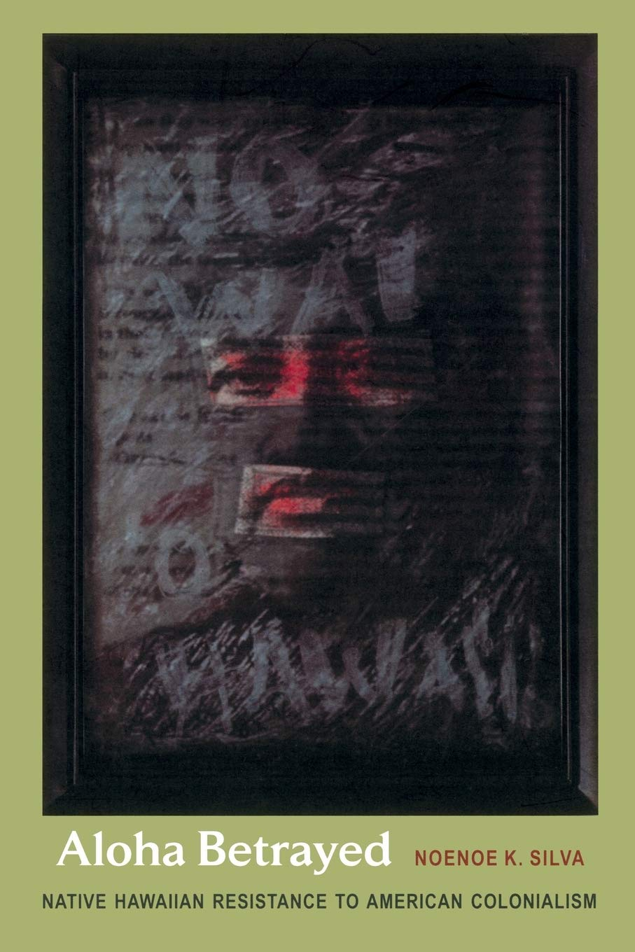 Aloha Betrayed: Native Hawaiian Resistance to American Colonialism image number 2