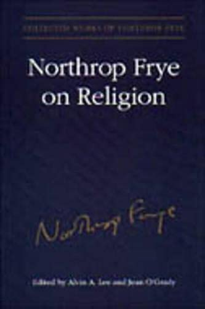 Northrop Frye on Religion: 4