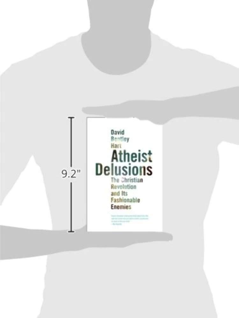 Atheist Delusions: the Christian Revolution and Its Fashionable Enemies image number 1
