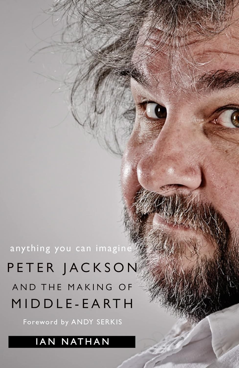 Anything You Can Imagine: Peter Jackson and the Making of Middle-Earth image number 4