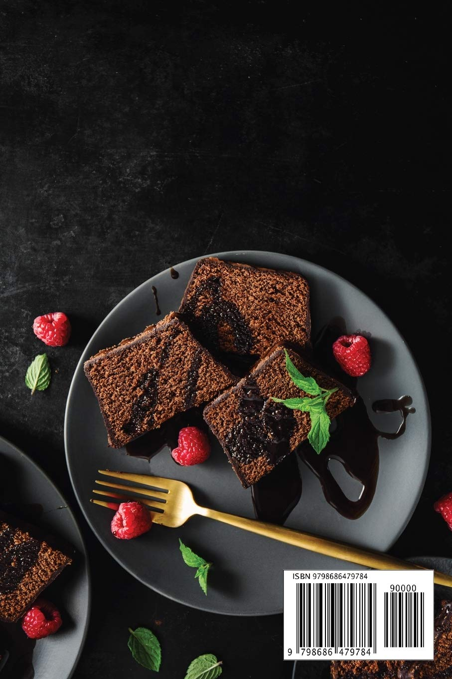 Diabetic Snacks and Desserts Cookbook: 100+ Quick and Easy Diabetic Desserts and Snacks Healthy Keto, Low Carb Recipes That Will Satisfy Your Need for Sweet While Keeping Blood Sugar under Control