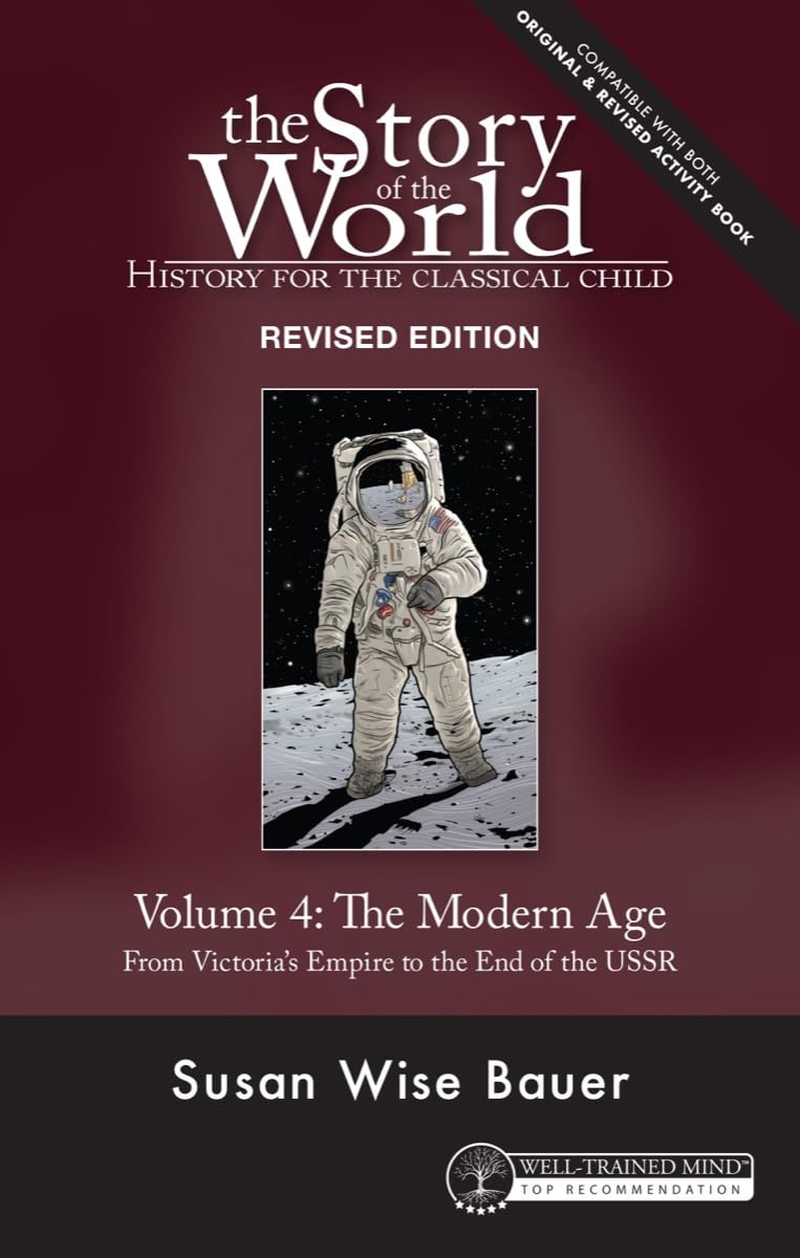 Story of the World, Vol. 4 Revised Edition: History for the Classical Child: the Modern Age image number 1