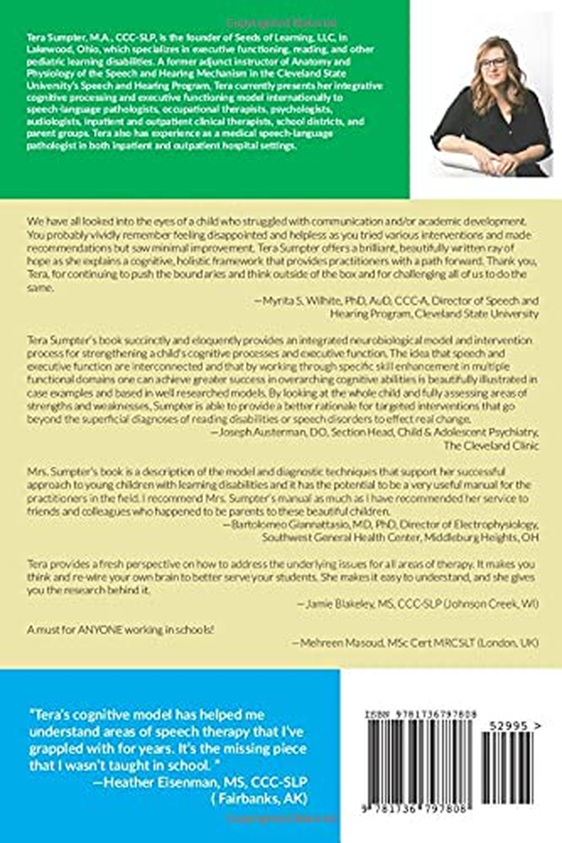The Seeds of Learning: a Cognitive Processing Model for Speech, Language, Literacy, and Executive Functioning