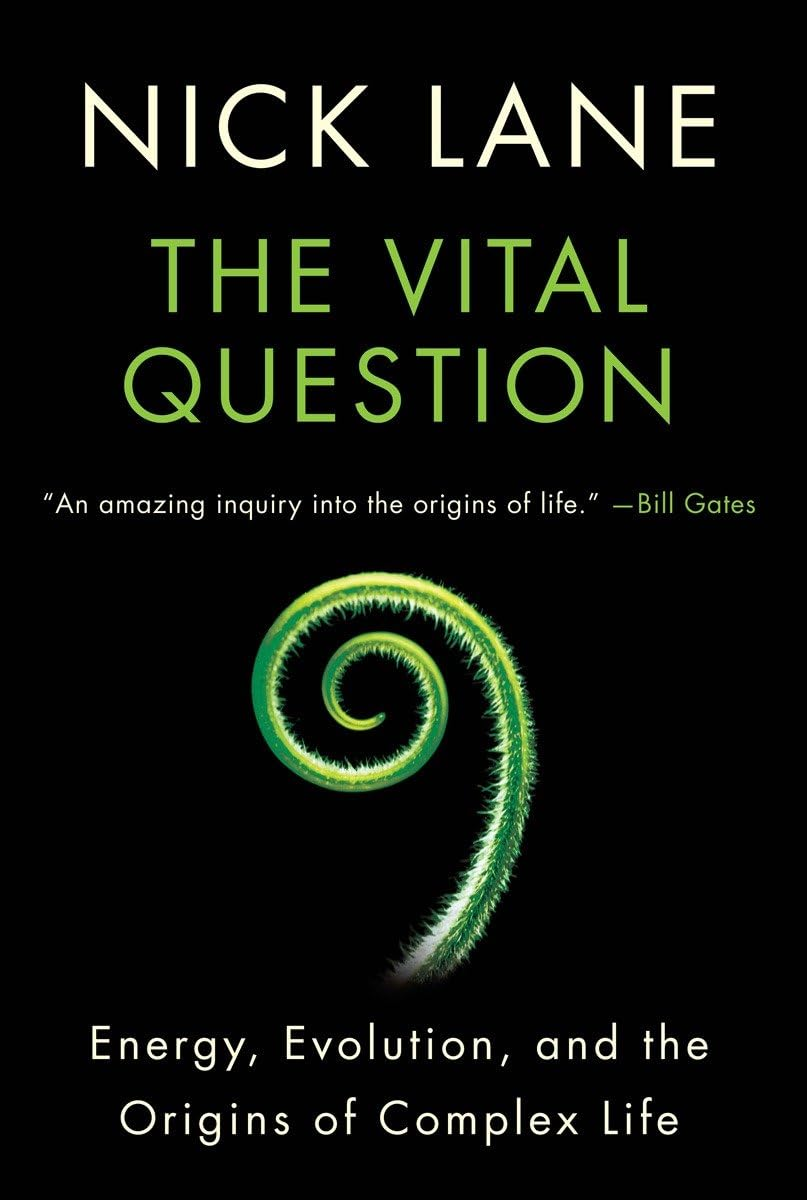 Vital Question: Energy, Evolution, and the Origins of Complex Life image number 1