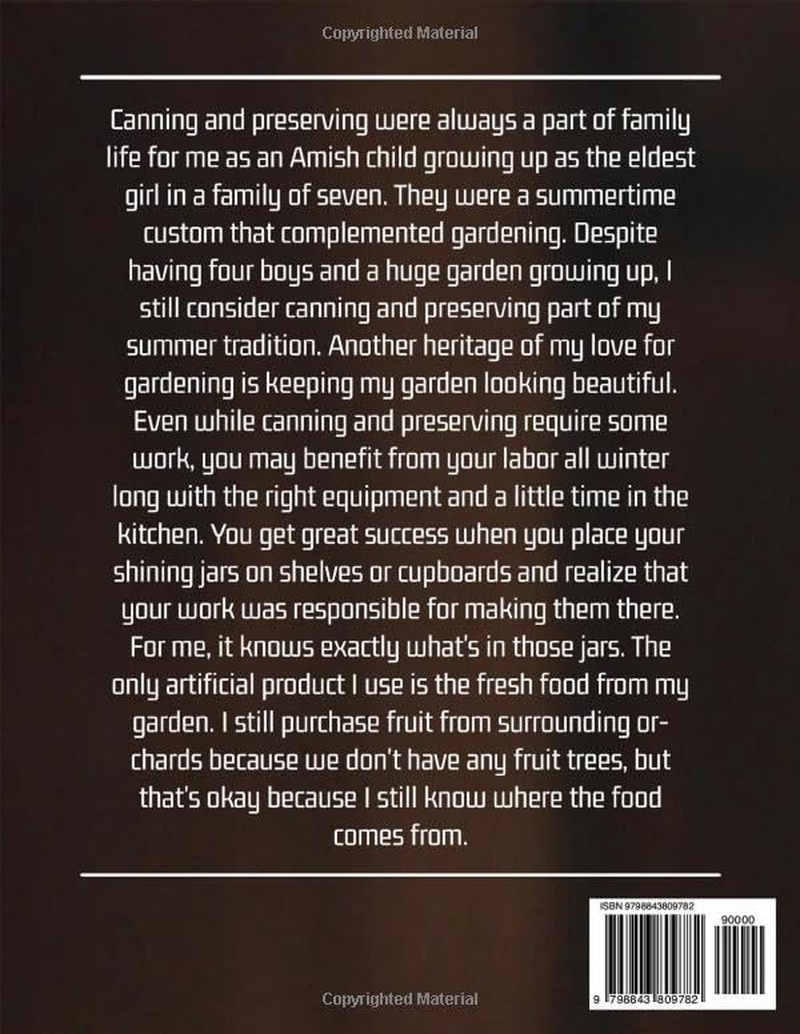 Amish Canning and Preserving Cookbook: 350+ the Complete Delicious Waterbath Canning and Preserving Recipes, Including How to Make Jams, Jellies,Fruits,Sauces, Chutneys, Marinades, Curds and More image number 1