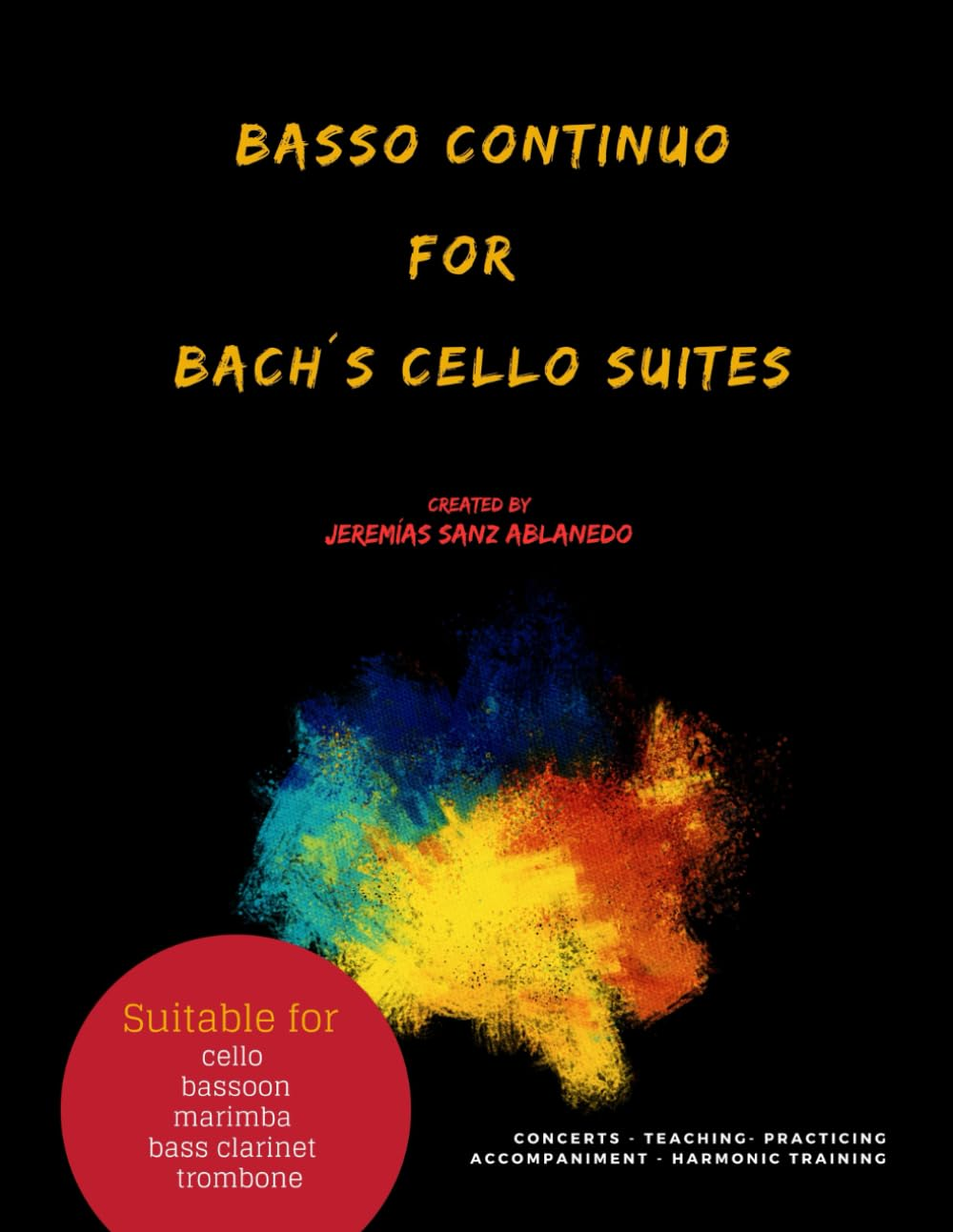 BASSO CONTINUO for BACH&acute;S CELLO SUITES: Created by Jeremias Sanz Ablanedo image number 1