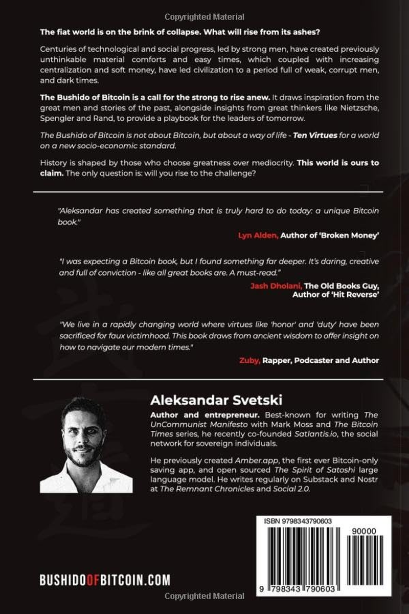 The Bushido of Bitcoin: a Code of Virtue for a World on a New Economic Standard: 1