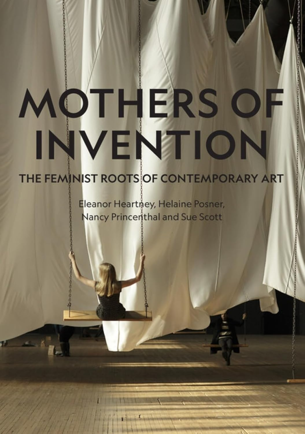 Mothers of Invention: the Feminist Roots of Contemporary Art