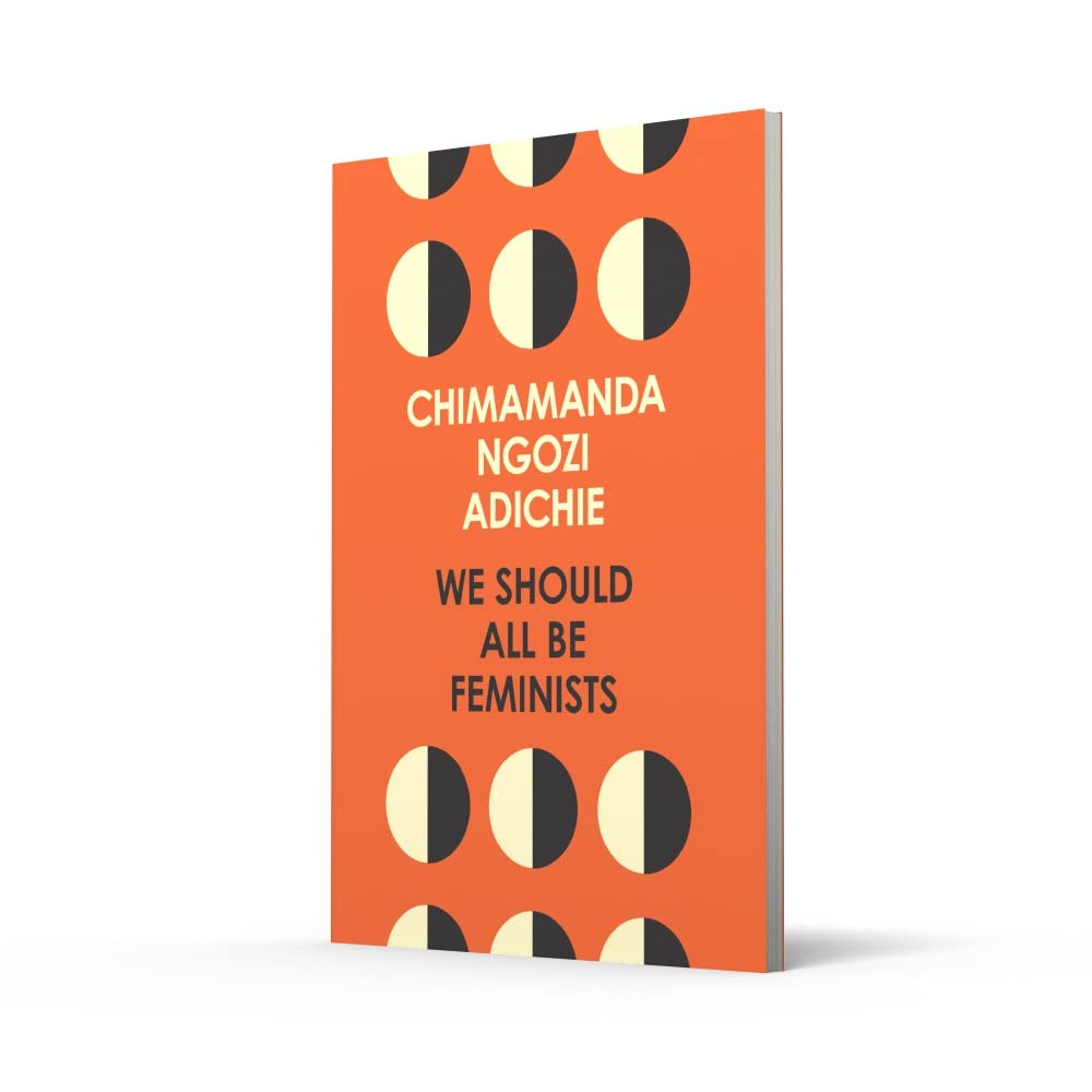 We Should All Be Feminists: a Powerful Essay on Modern Feminism and Gender Equality from the Bestselling Author of Americanah image number 1