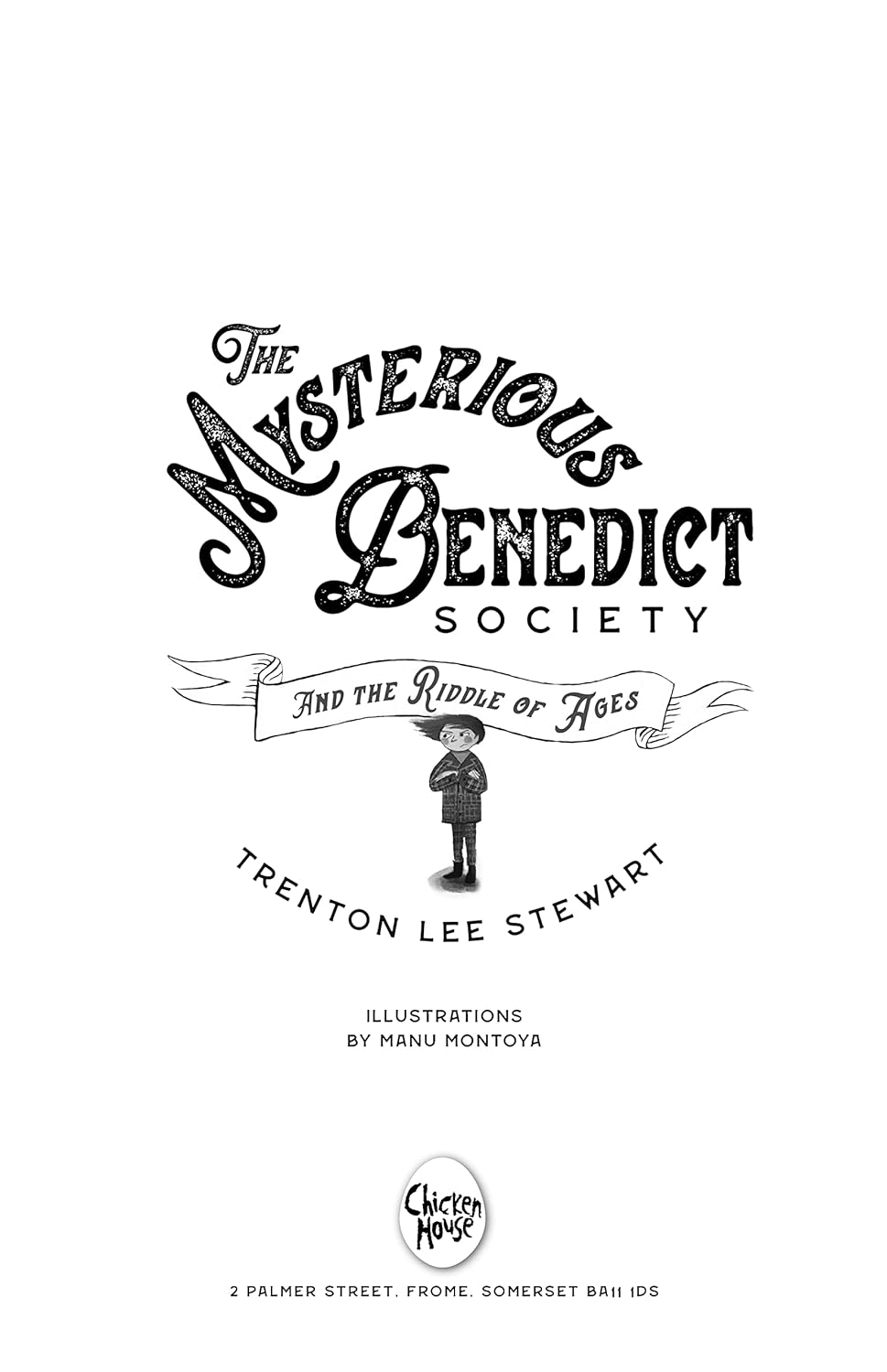 The Mysterious Benedict Society and the Riddle of the Ages (The Mysterious Benedict Society #4) image number 1