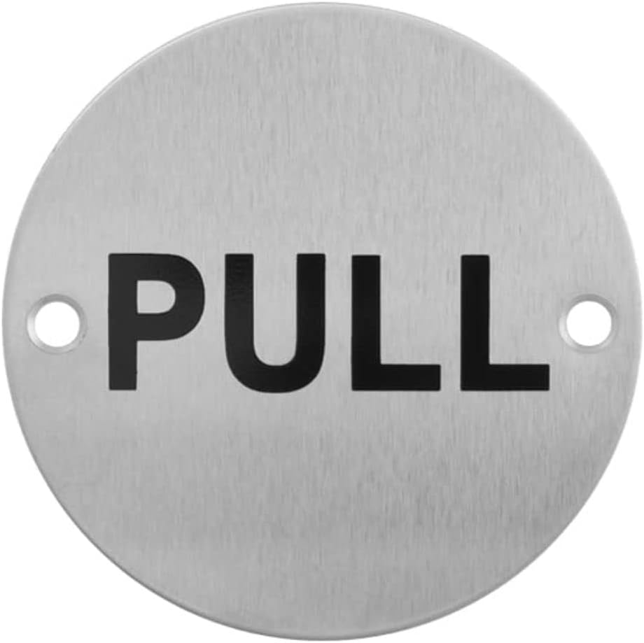 Fire Door 'PULL' Sign, Stainless Steel, 76Mm, Safety Sign with Fixings