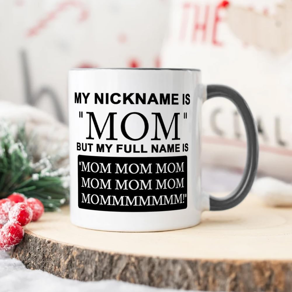 Funny Coffee Mug - Gifts for Mom, Wife; Mother'S Day, Birthday, Christmas; 11OZ image number 1