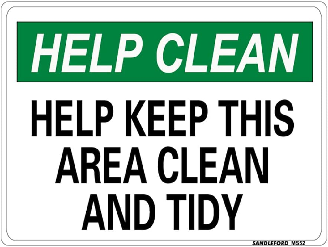 Help Keep This Area Clean and Tidy 225X300Mm Sign Polypropylene Mountable