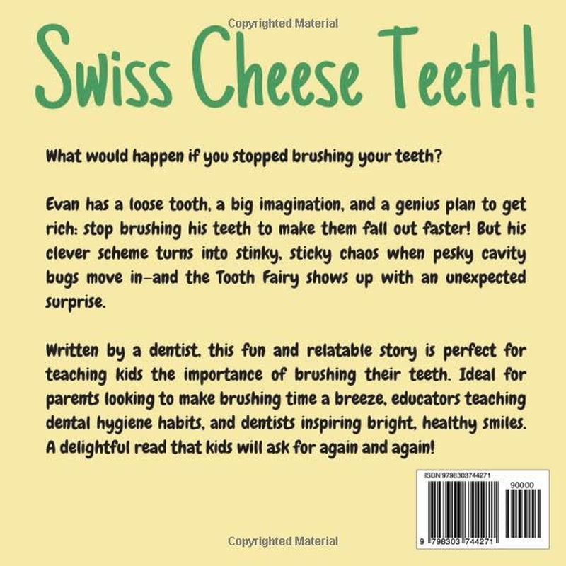 Swiss Cheese Teeth: a Silly Story That Makes Kids Want to Brush Their Teeth image number 1