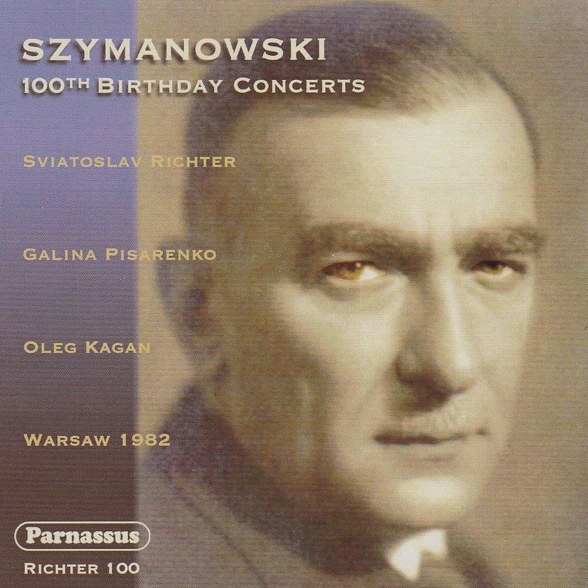 Szymanowski 100Th Birthda