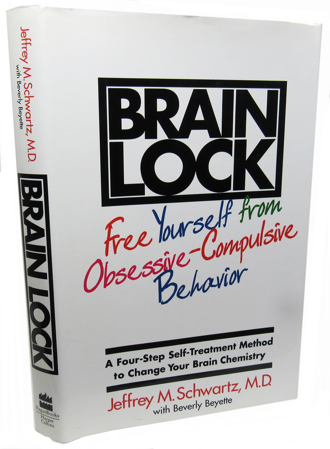 Brain Lock: Free Yourself from Obsessive-Compulsive Behavior image number 1