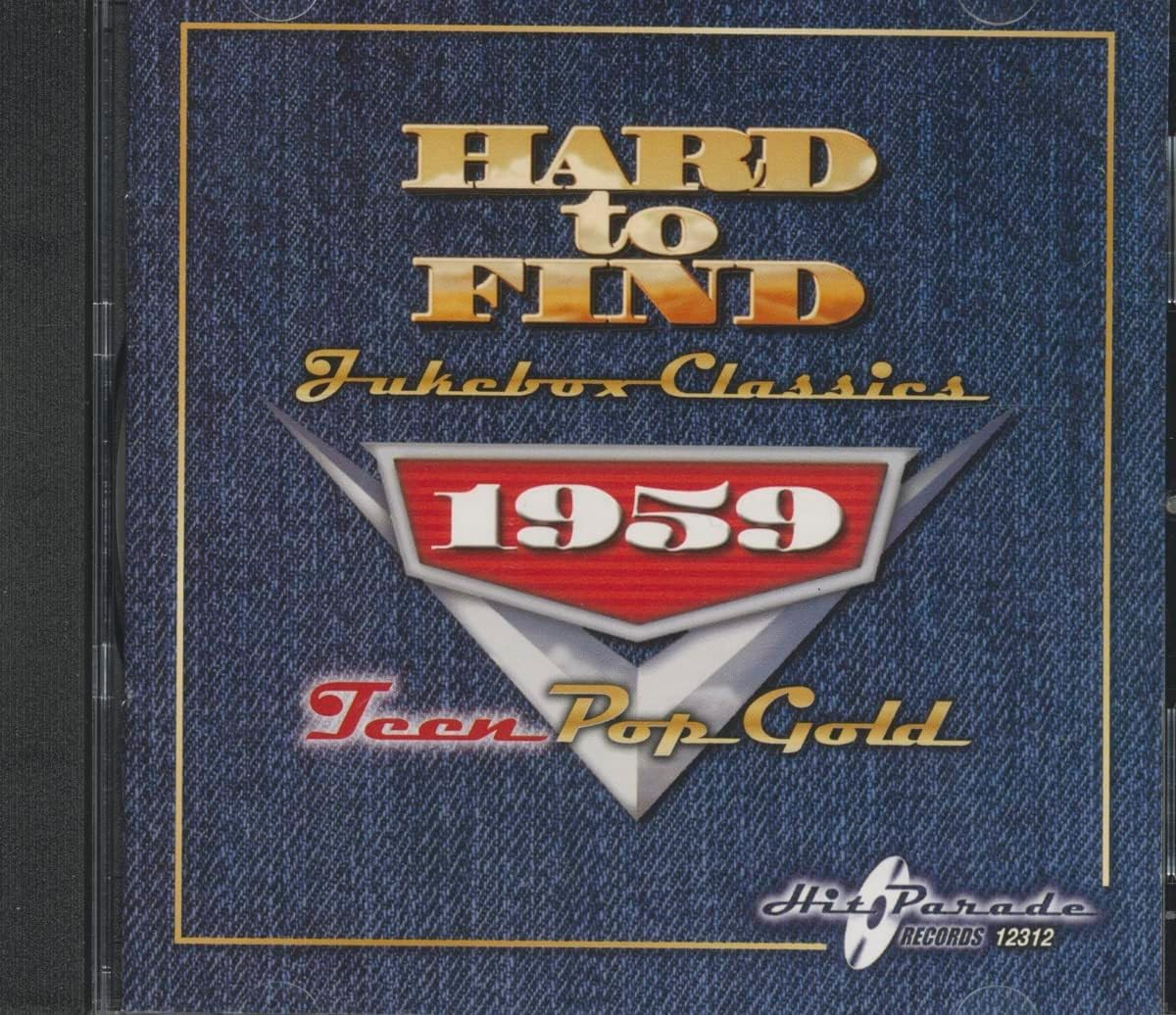 Hard to Find Jukebox Classics 1959 Teen Pop Gold