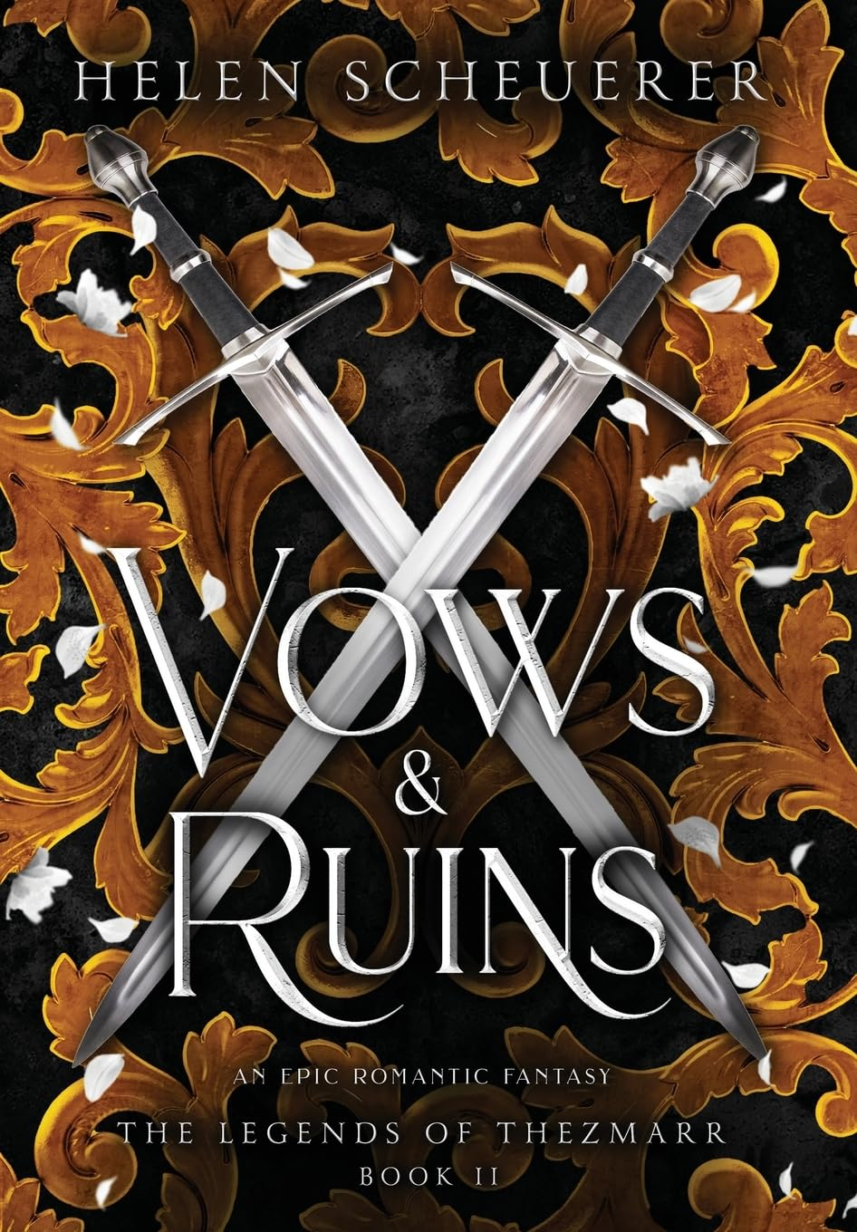 Vows & Ruins: an Epic Romantic Fantasy: 2