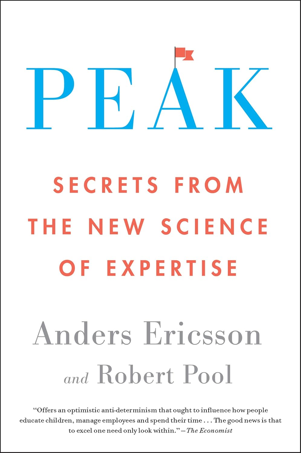 Peak: Secrets from the New Science of Expertise