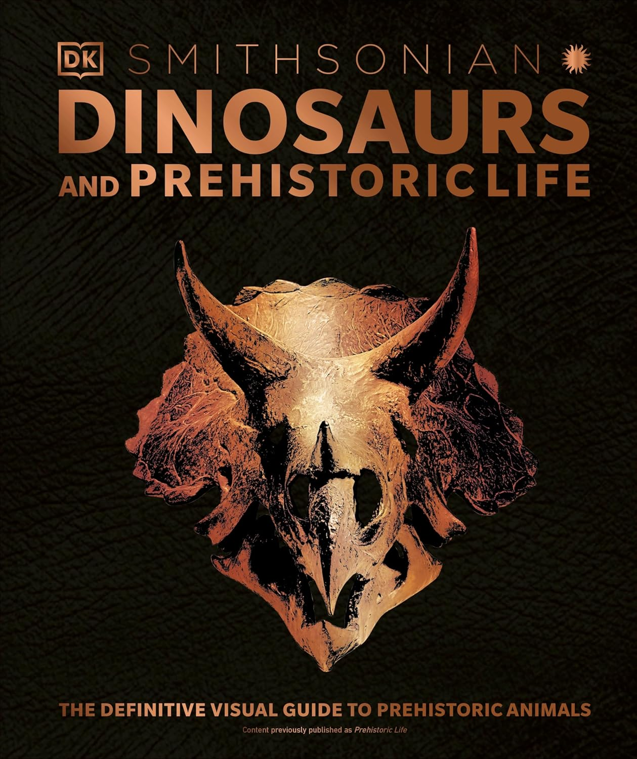 Dinosaurs and Prehistoric Life: the Definitive Visual Guide to Prehistoric Animals image number 1