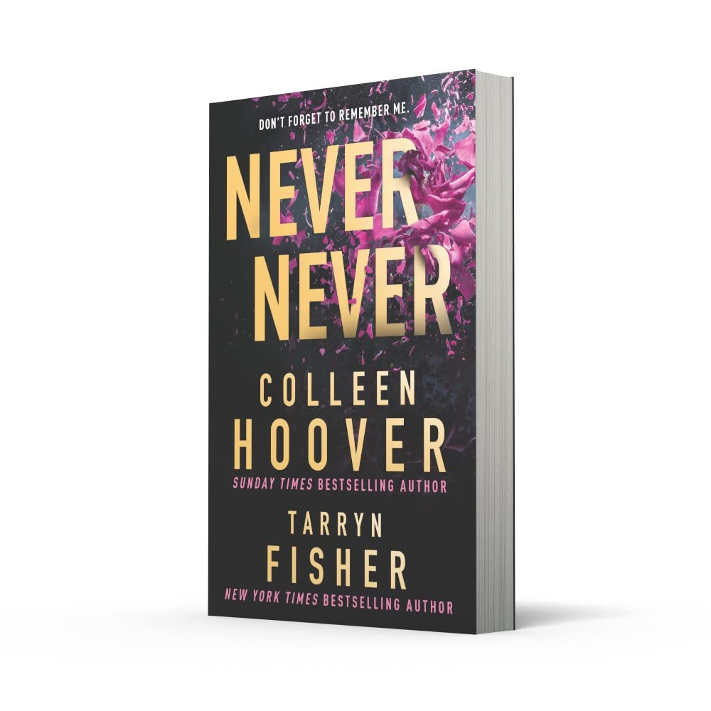 Never Never: Tiktok Made Me Buy It! the Sunday Times Bestselling Dark Romance Suspense Thriller from the Booktok Sensation and Author of It Ends with Us and the Author of the Wives