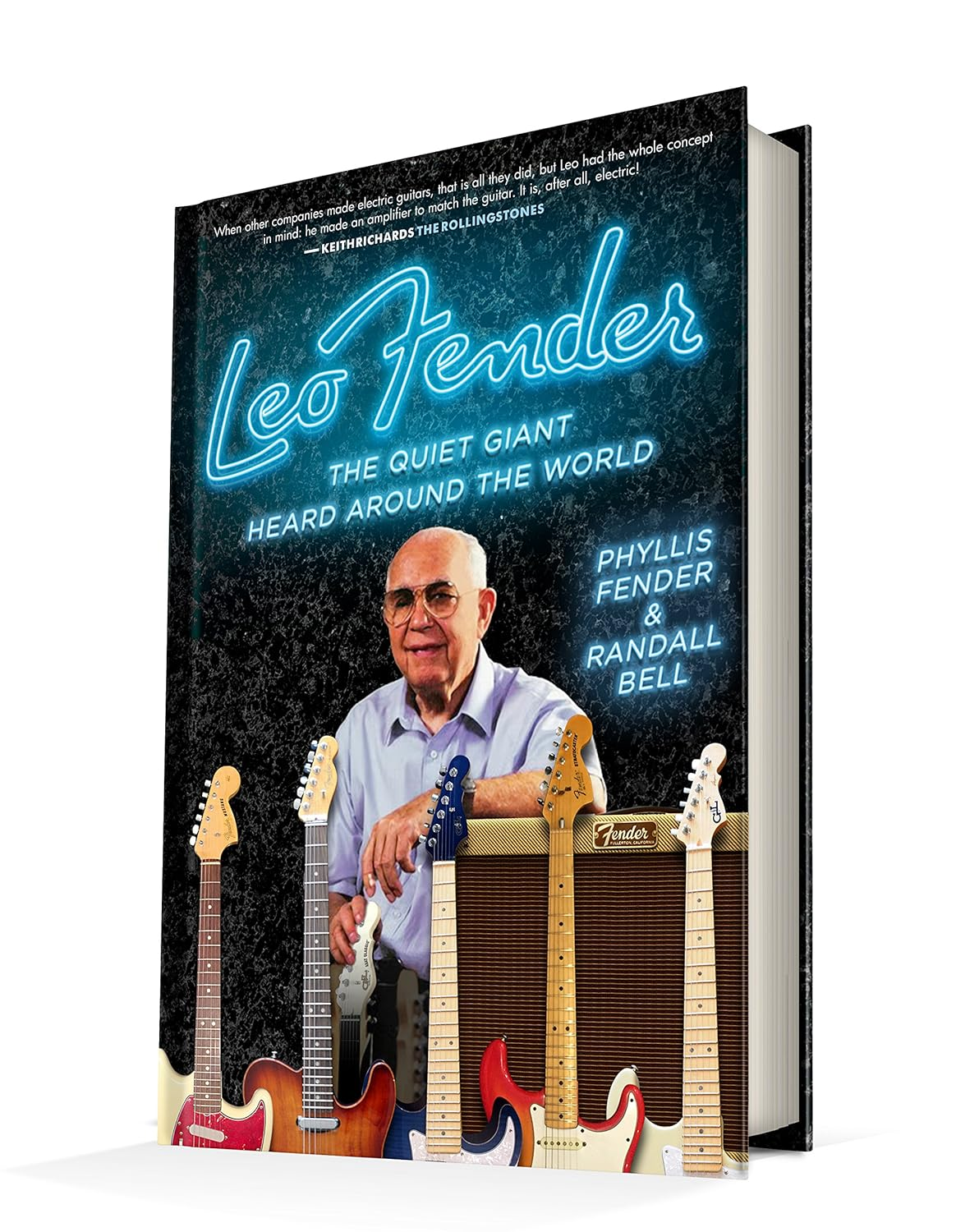 Leo Fender: the Quiet Giant Heard around the World