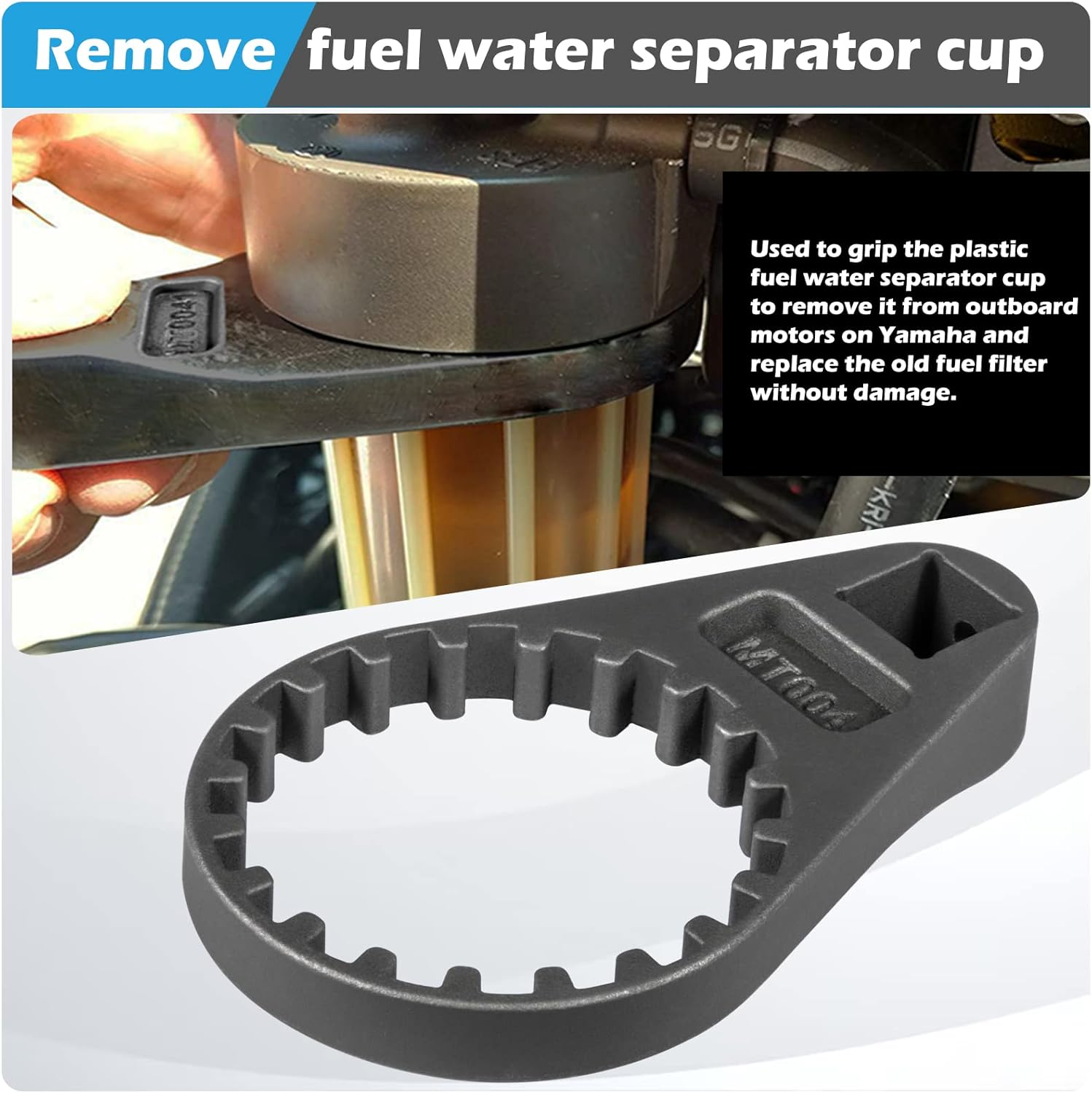 Fuel Filter Water Separator Wrench for Yamaha 2006-2023 4-Strokes 150-350HP (Serial Number 0406 to Current), Replace YB-ACC04 18-79815 Fuel Filter Wrench image number 5