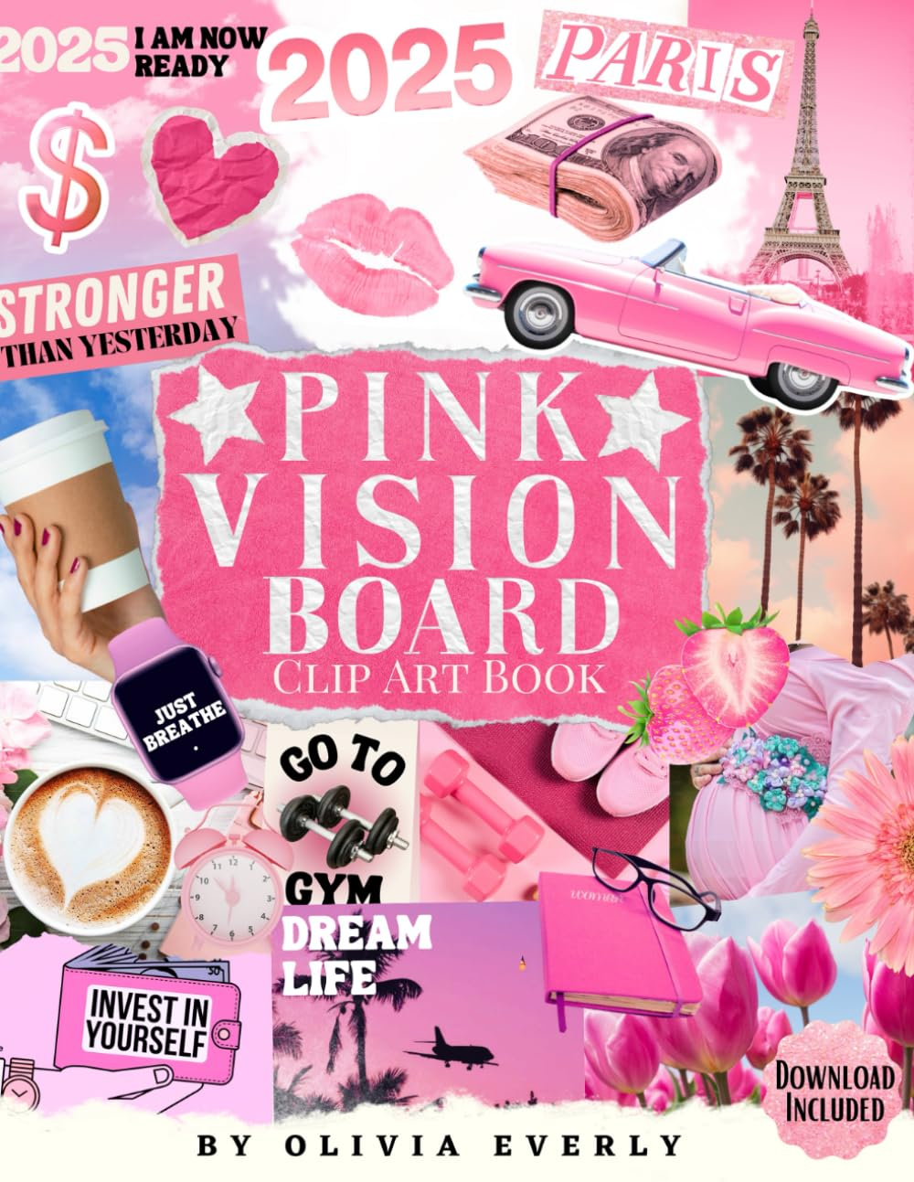 Pink Vision Board Clip Art Book: Pink Power for Your Dreams, an Extensive Collection of Inspiring Images, Quotes, and Affirmations for Personal ... Year Features with Vibrant, Feminine Clip Art image number 1
