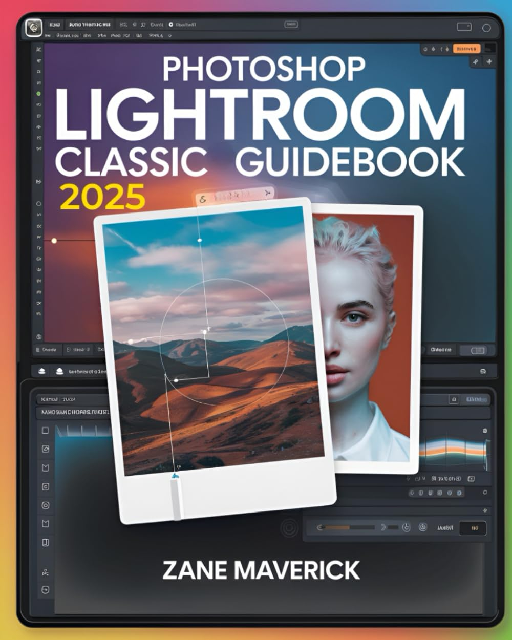 PHOTOSHOP LIGHTROOM CLASSIC 2025: a Step-By-Step Guide to Stunning Photo Editing image number 1