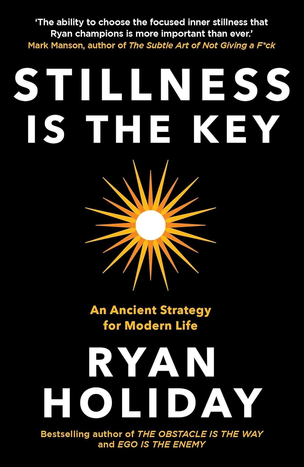 Stillness Is the Key: an Ancient Strategy for Modern Life image number 1