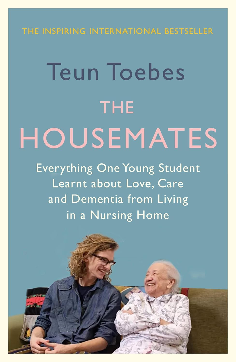 The Housemates: Everything One Student Learnt about Love, Care and Dementia from Living in a Nursing Home