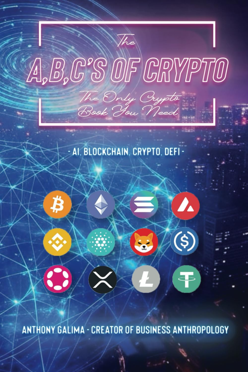 The A, B, C&rsquo;S of Crypto: the Only Crypto Book You Need image number 1