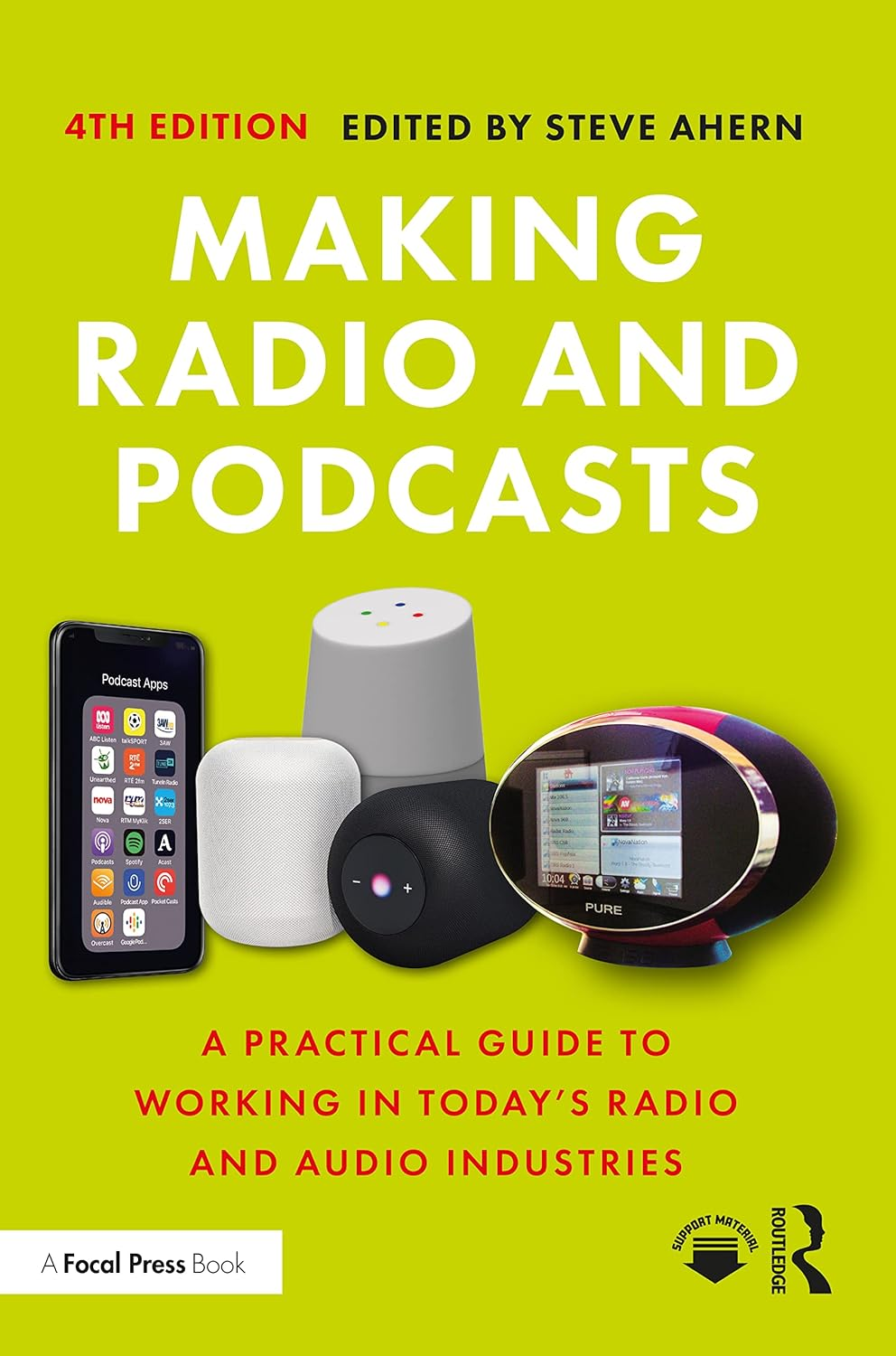 Making Radio and Podcasts: a Practical Guide to Working in Today'S Radio and Audio Industries