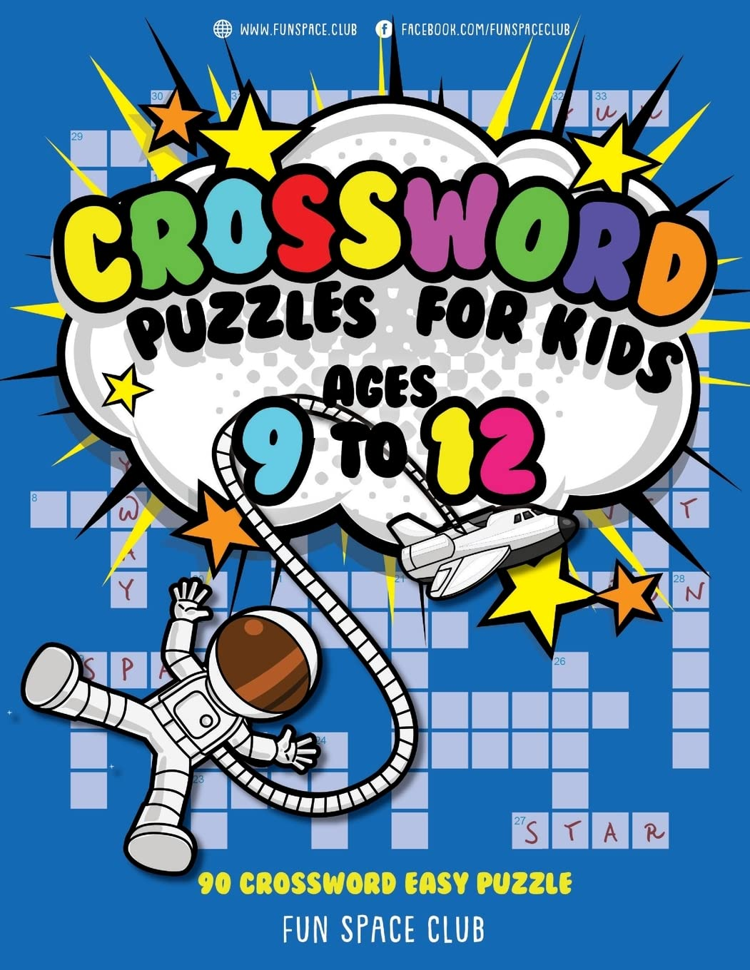 Crossword Puzzles for Kids Ages 9 to 12: 90 Crossword Easy Puzzle Books