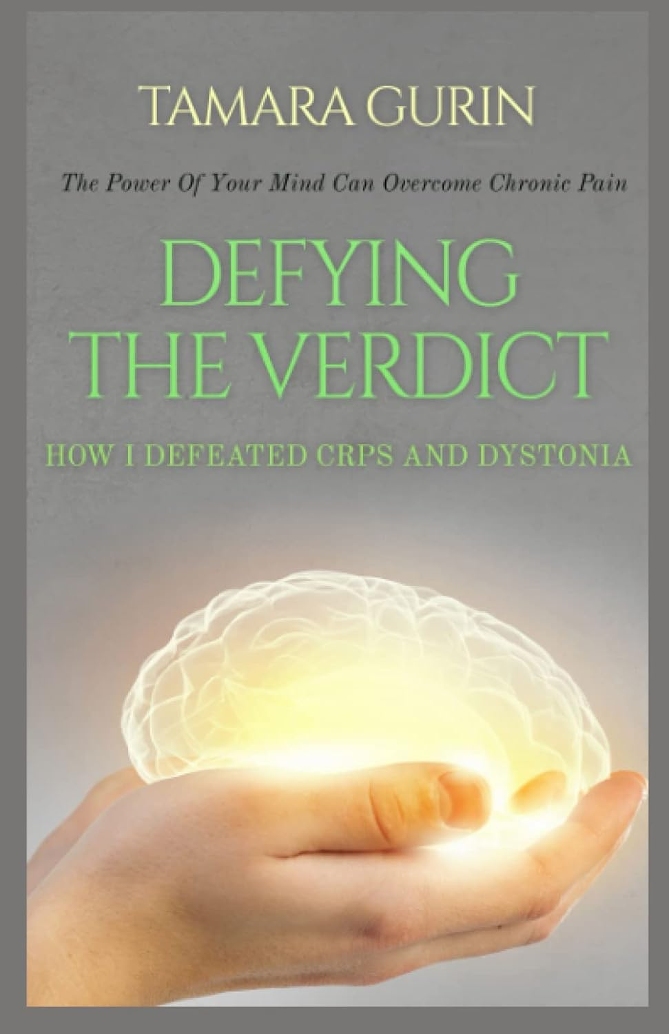 Defying the Verdict: How I Defeated Chronic Pain image number 2