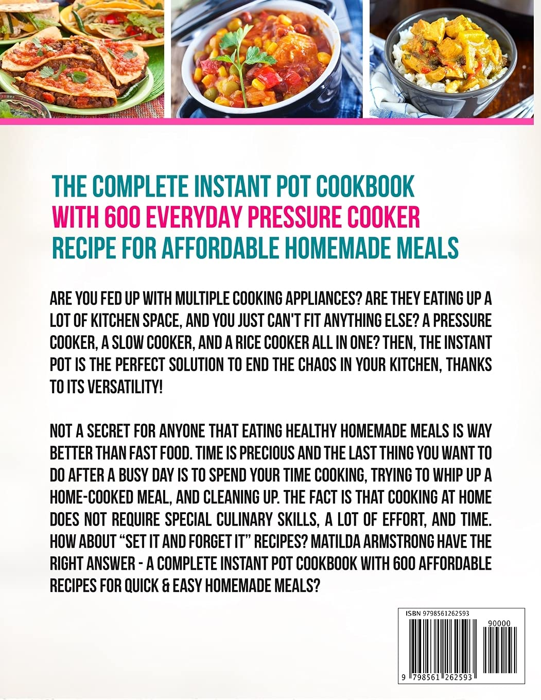 The Complete Instant Pot Cookbook for Beginners: 600 Everyday Pressure Cooker Recipes for Affordable Homemade Meals: 1