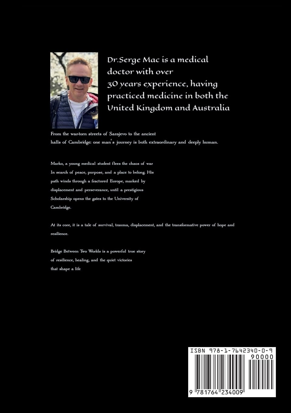 Bridge between Two Worlds: a Doctor`S Journey from Sarajevo to Cambridge image number 1