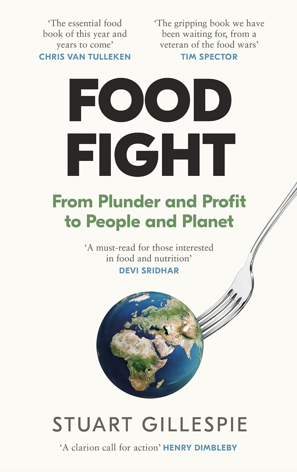 Food Fight: from Plunder and Profit to People and Planet image number 1
