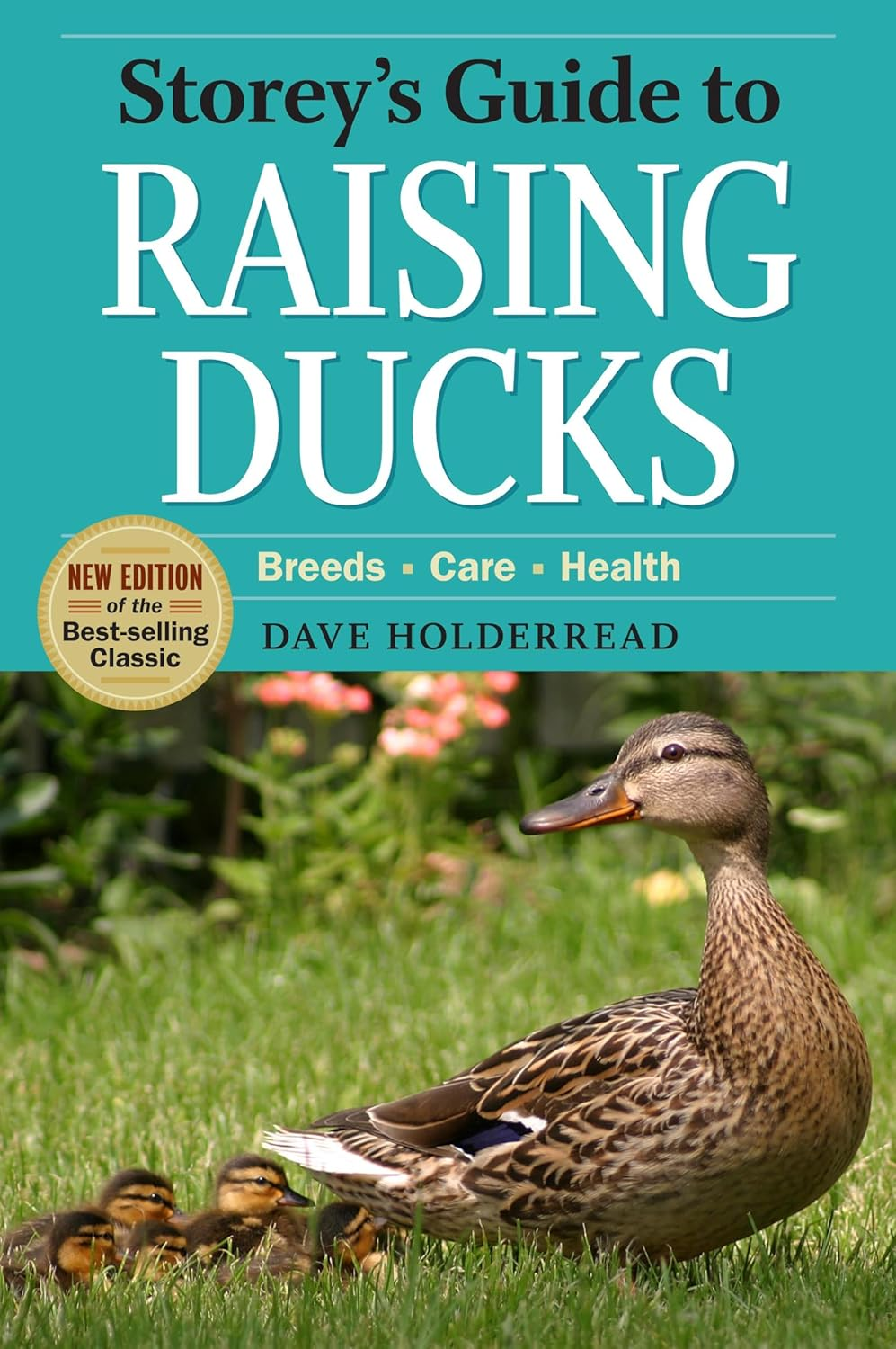 Storey'S Guide to Raising Ducks, 2Nd Edition: Breeds, Care, Health image number 1