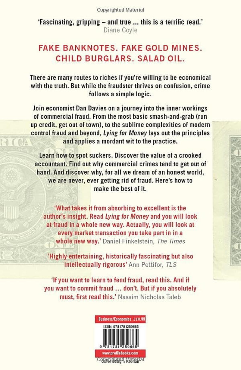 Lying for Money: How Legendary Frauds Reveal the Workings of Our World