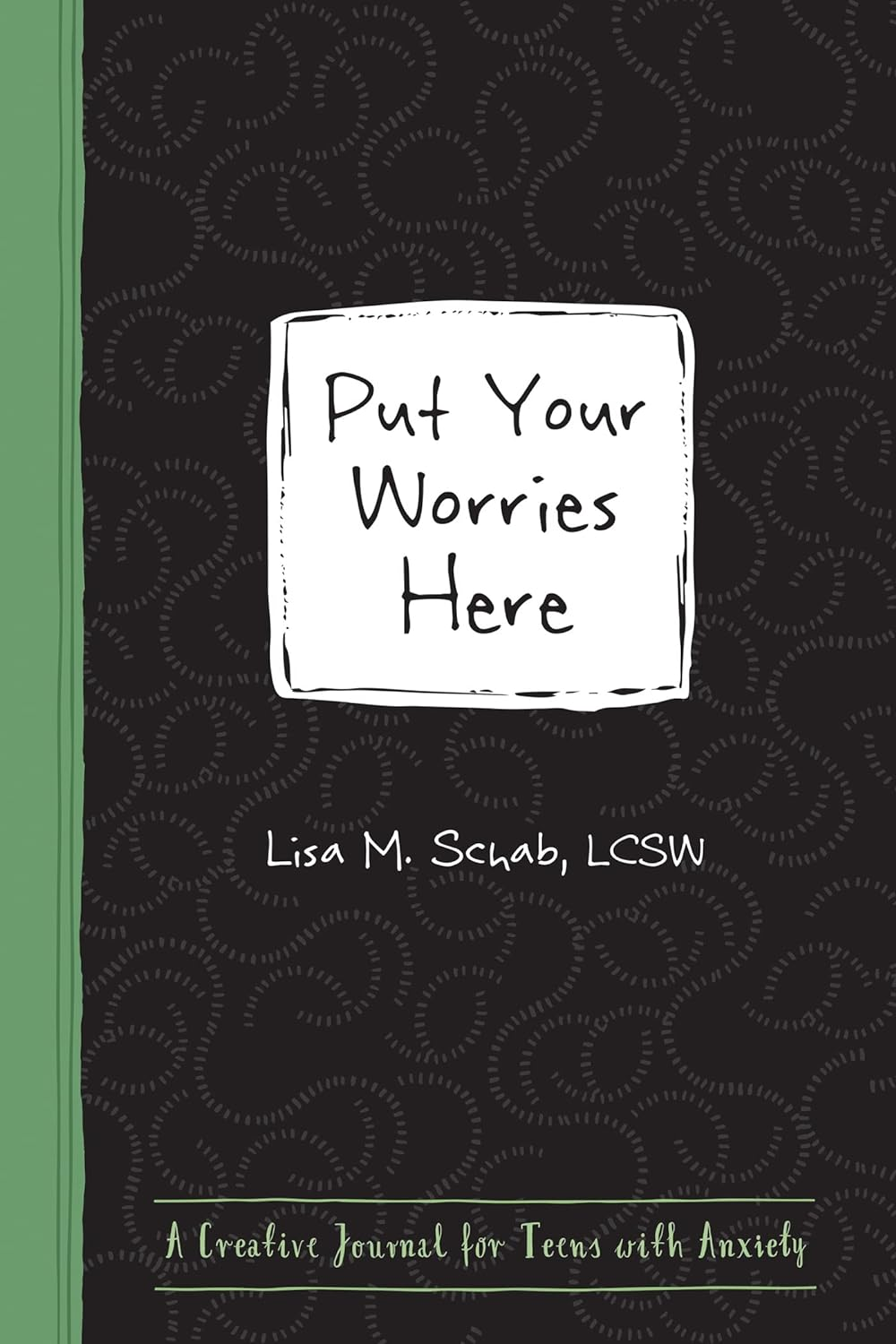 Put Your Worries Here: a Creative Journal for Teens with Anxiety image number 3