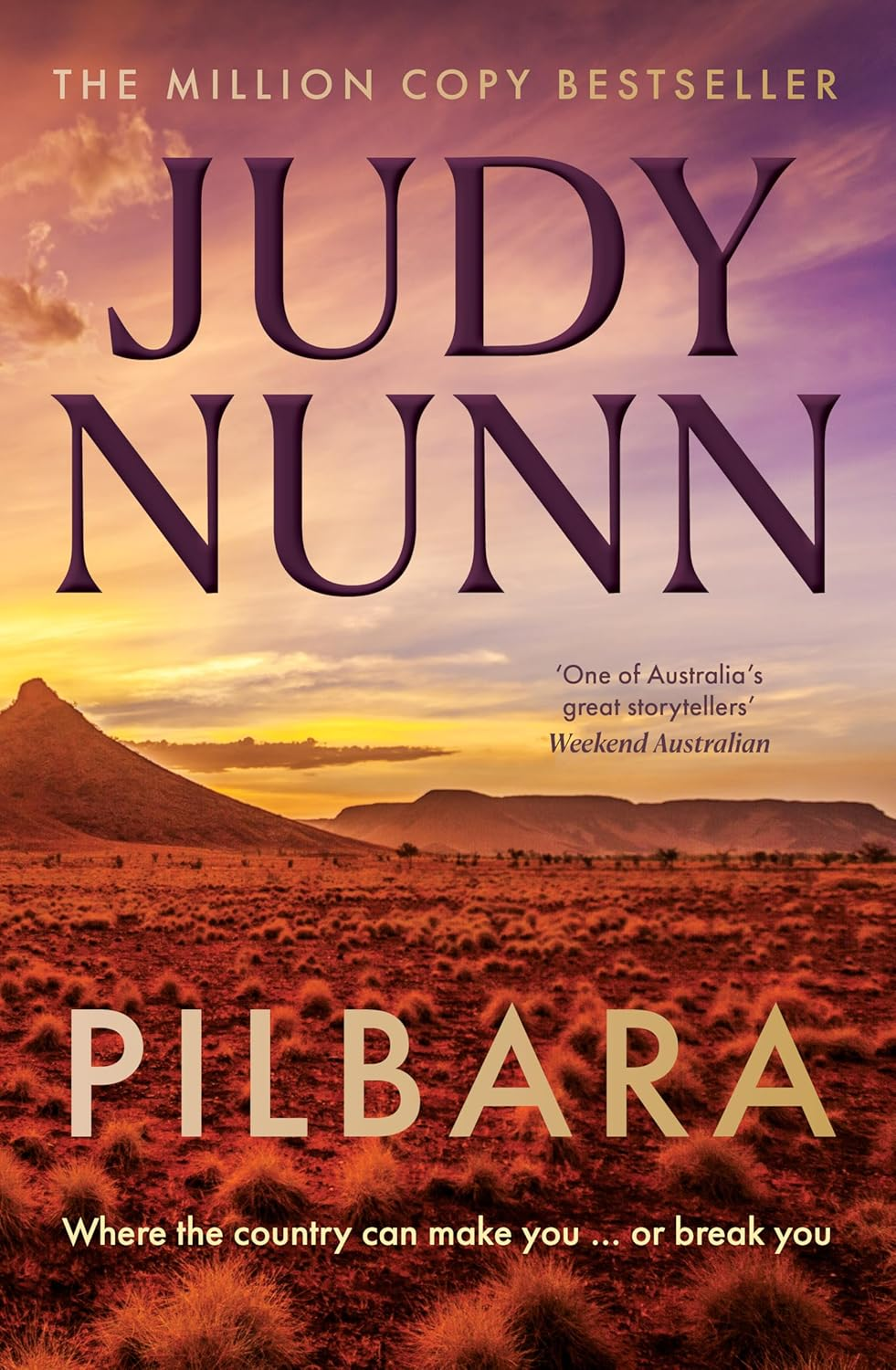 Pilbara: the Stunning New Novel from Australia'S No.1 Bestselling Author of Black Sheep and Khaki Town