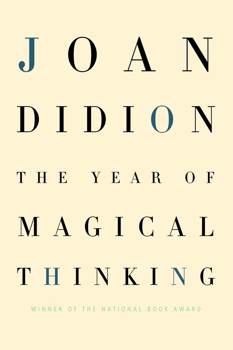 The Year of Magical Thinking: a Candid Memoir Navigating Grief and Self-Discovery - Hardcover