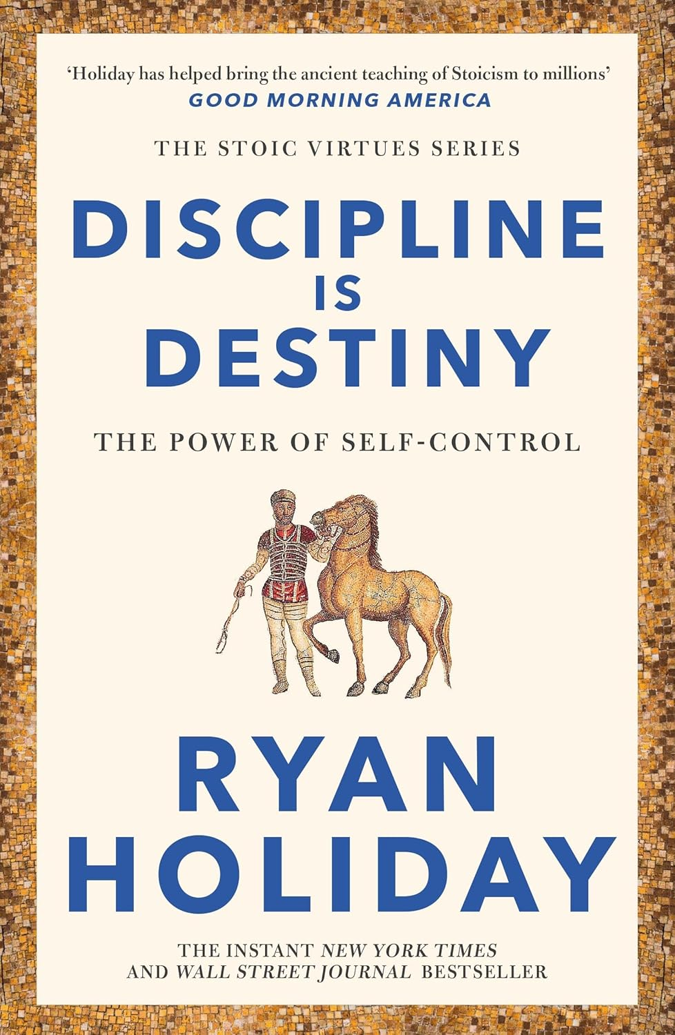 Discipline Is Destiny: a NEW YORK TIMES BESTSELLER