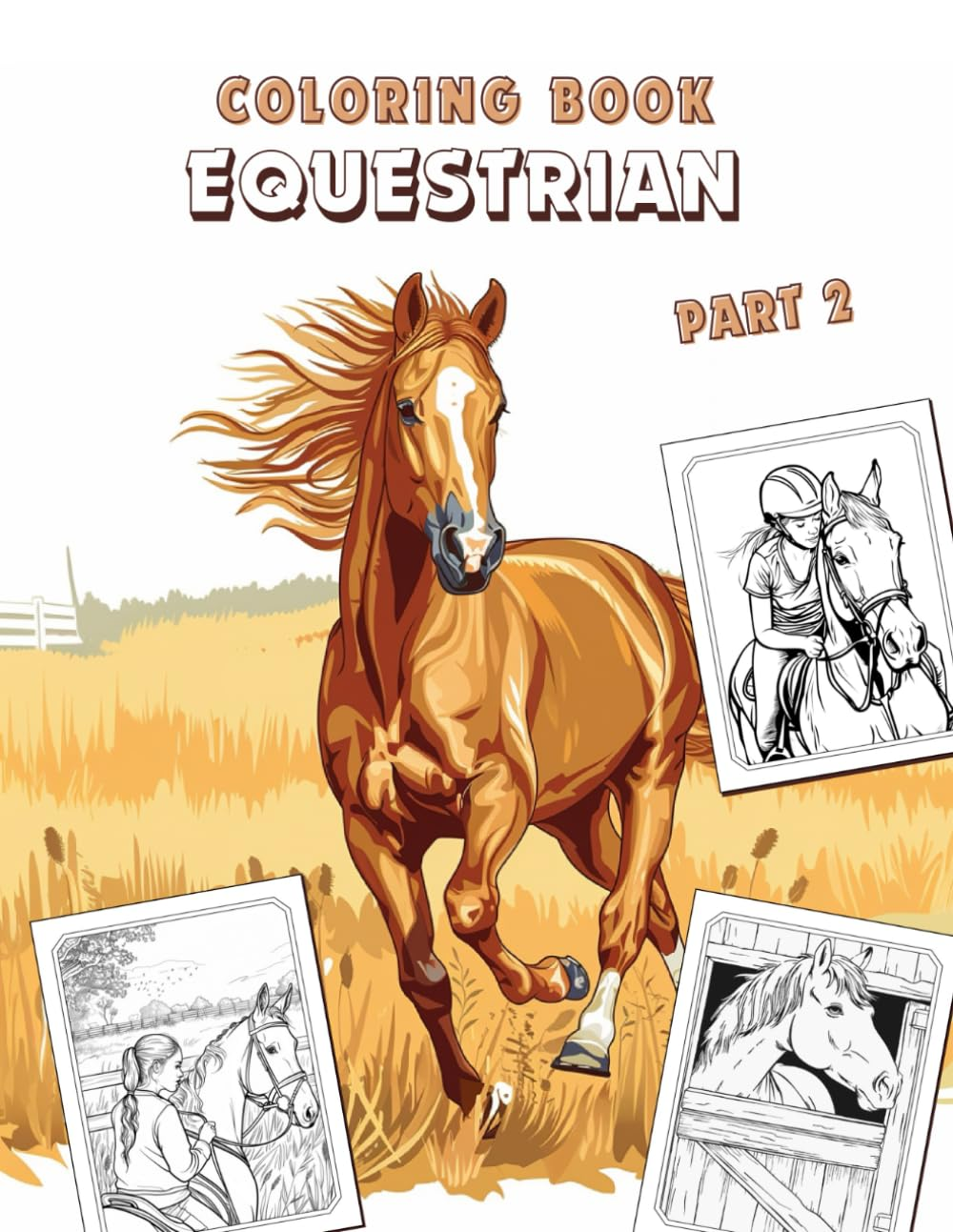 Equestrian Horse Coloring Book for Kids Ages 7+, Teens and Adults | Horse Riding Coloring Pages for All Horse Lovers | PART 2 | Moginx: Unleash Your ... - Perfect for Relaxation and Stress Relief!